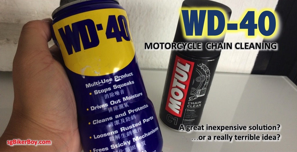 WD-40 as a motorcycle chain cleaner – Ramblings of a Singapore